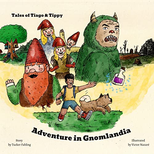 Tales of Tiago & Tippy: Adventure in Gnomlandia