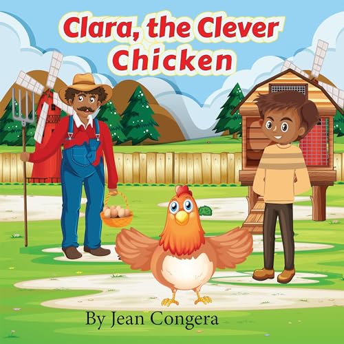 Clara, the Clever Chicken